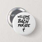 Badge Rond 5 Cm Bienvenue À Bach Parade Bride Squad Gothic Bach (Devant & derrière)