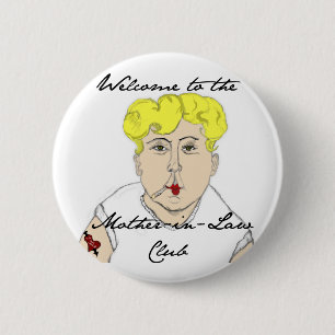 Badge Rond 5 Cm Bienvenue au Club Mère en Droit