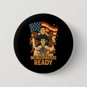 Badge Rond 5 Cm Bienvenue dans le monde, nous sommes prêts pour le