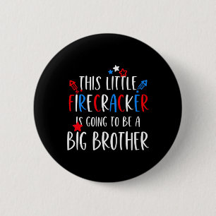 Badge Rond 5 Cm Big Brother 4 juillet Toddler Boy Independence D