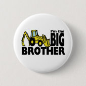 Badge Rond 5 Cm Big Brother Backhoe (Devant)