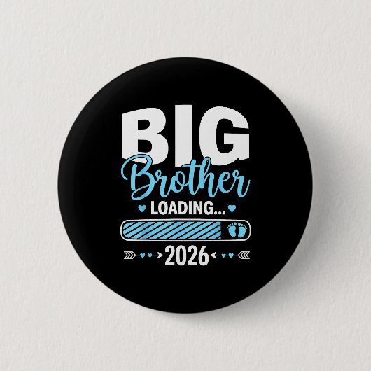 Badge Rond 5 Cm Big Brother Loading 2026 Promoted To Big Brother 2 (Devant)