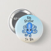 Badge Rond 5 Cm Big Brother | Pieuvre sous la mer (Devant & derrière)