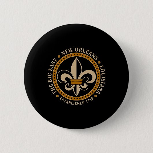 Badge Rond 5 Cm Big Easy New Orleans Louisiana Fleur De Lis Establ (Devant)