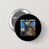 Badge Rond 5 Cm Big Floppa Mat Chat (Devant & derrière)