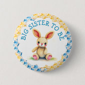 Badge Rond 5 Cm Big Sister to Be | Boy's Baby Shower (Devant)
