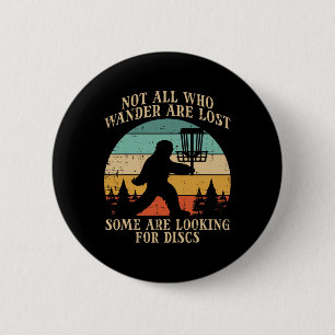 Badge Rond 5 Cm Bigfoot Disc Golf Pas Tous Qui Marchent Les Hommes