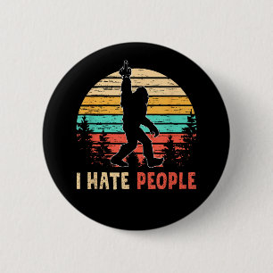 Badge Rond 5 Cm Bigfoot Doigt du Milieu Je Haïs les Gens
