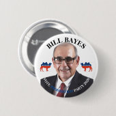 Badge Rond 5 Cm Bill Bayes pour le président (Devant & derrière)