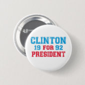 Badge Rond 5 Cm Bill Clinton 1992 (Devant & derrière)