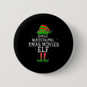 Badge Rond 5 Cm Binge Watching Xmas Movies Elf Matching Family Chr (Devant)