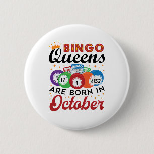 Badge Rond 5 Cm Bingo Birthday Bingo Queens sont nés en octobre