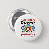 Badge Rond 5 Cm Bingo Queens Are Born in Septembre (Devant & derrière)
