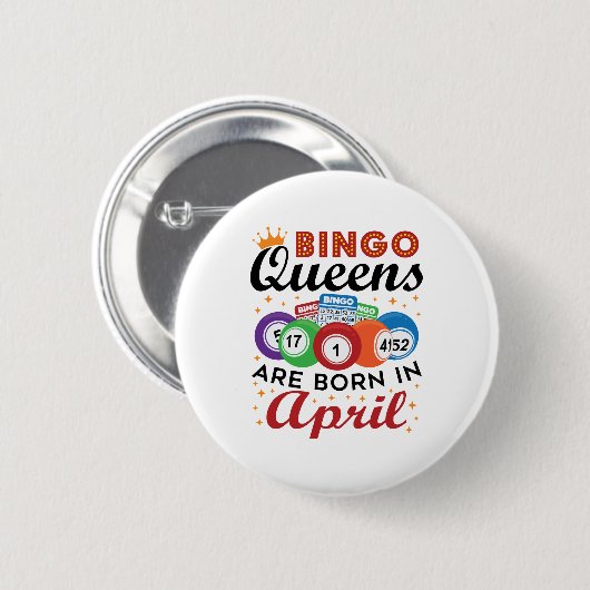Badge Rond 5 Cm Bingo Queens sont nés en avril (Devant & derrière)