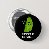 Badge Rond 5 Cm Bitter Gourd Funny Veggie Pun Dark BG (Devant & derrière)