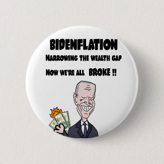 Badge Rond 5 Cm Bizarre anti-Biden L'inflation