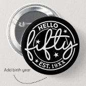 Badge Rond 5 Cm Black Bonjour Cinquante-Anniversaire