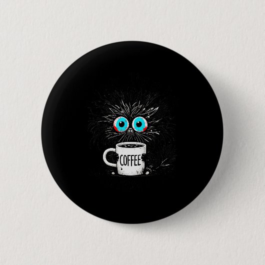 Badge Rond 5 Cm Black Cat Its Fine Im Fine Everything Is Fine Funn (Devant)