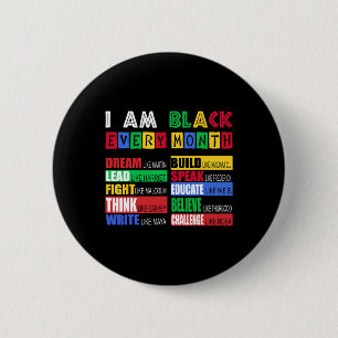 Badge Rond 5 Cm Black History Shirts-i Am Black Chaque Mois Bhm Me