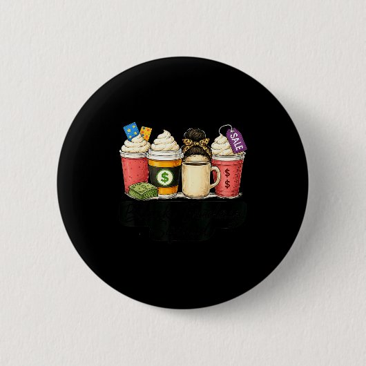 Badge Rond 5 Cm Black Shopng Friday Squad Coffee C Coffee Lovers  (Devant)