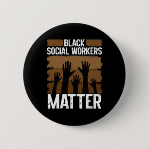 Badge Rond 5 Cm Black Social Worker Afrique-Amérique Noire