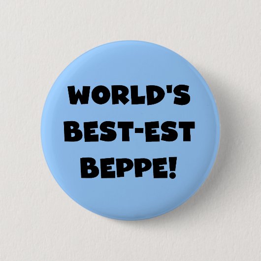 Badge Rond 5 Cm Black Text Meilleurs T-shirts et cadeaux de Beppe (Devant)