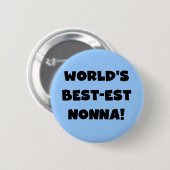Badge Rond 5 Cm Black Text Meilleurs T-shirts et cadeaux Nonna (Devant & derrière)