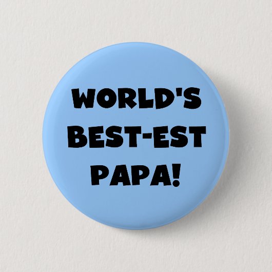 Badge Rond 5 Cm Black Text World's Best of Papa Tshirts and Gifts (Devant)