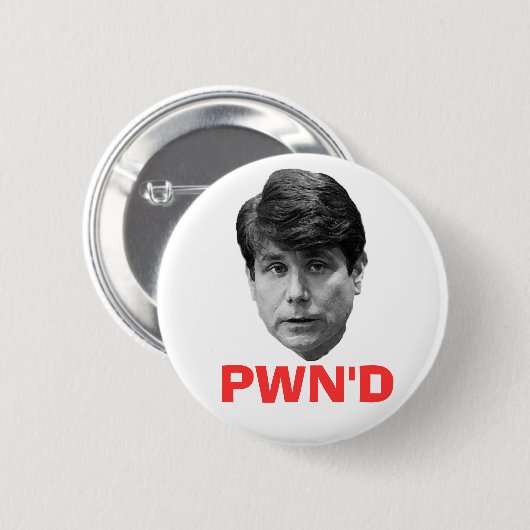 Badge Rond 5 Cm Blagojevich : PWN'D (Devant & derrière)