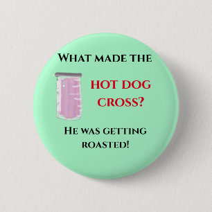 Badge Rond 5 Cm blague hot dog