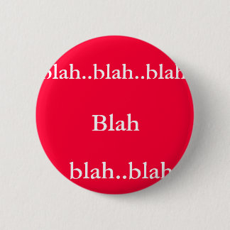 Badge Rond 5 Cm Blah -. .blah fade. . .blah fade. .blah