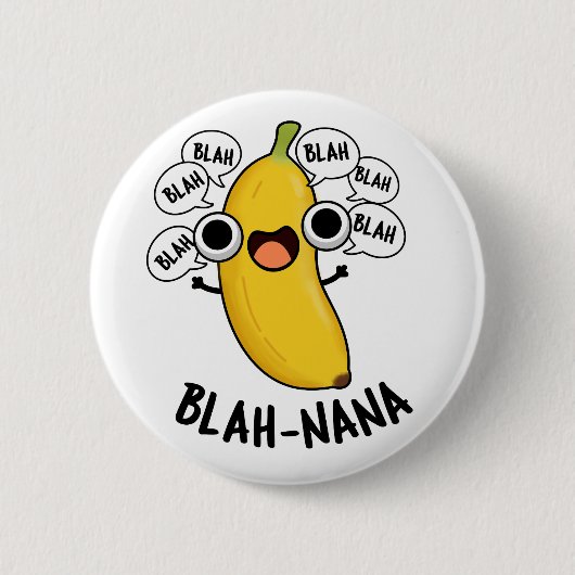 Badge Rond 5 Cm Blah-nana Funny Banana Pun (Devant)