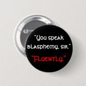 Badge Rond 5 Cm Blasphème (Devant & derrière)
