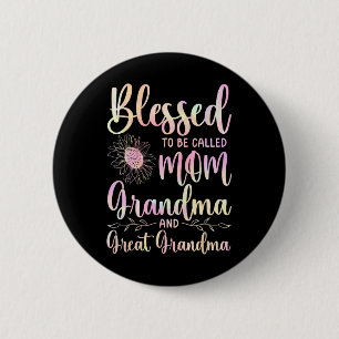 Badge Rond 5 Cm Blessed To Be Called Mama Grandma Et Great Grandma