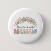 Badge Rond 5 Cm Blessed to be called Mamaw (Devant)