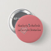 Badge Rond 5 Cm ‘Blest Be the Tie that Binds’ Christian Quote  (Devant & derrière)