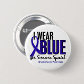 Badge Rond 5 Cm Bleu d'usage du cancer du colon I pour quelqu'un (Devant & derrière)