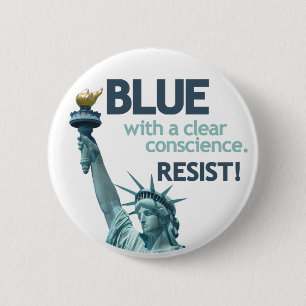 Badge Rond 5 Cm BLEU en toute bonne conscience. RÉSISTE !