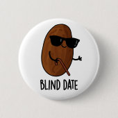 Badge Rond 5 Cm Blind Date Funny Fruit Pun (Devant)