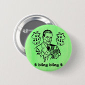 Badge Rond 5 Cm bling bling, $ $ bling bling (Devant & derrière)
