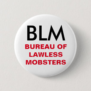 Badge Rond 5 Cm BLM - Bureau de bouton anarchique de truands