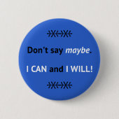 Badge Rond 5 Cm Blue I CAN citer inspirant (Devant)