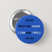 Badge Rond 5 Cm Blue I CAN citer inspirant (Devant & derrière)
