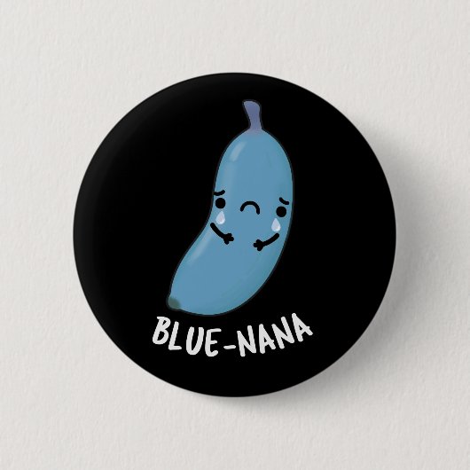 Badge Rond 5 Cm Blue-nana Funny Banana Pun Dark BG (Devant)
