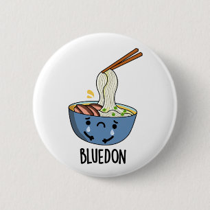 Badge Rond 5 Cm Bluedon Drôle de jeu de mots Udon