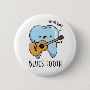 Badge Rond 5 Cm Blues Tooth Funky Dental Music Pun