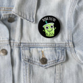 Badge Rond 5 Cm Boba Teeth drôle Boba Tea Pun Dark BG (En situation)