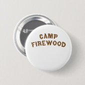 Badge Rond 5 Cm Bois de chauffage de camp (Devant & derrière)