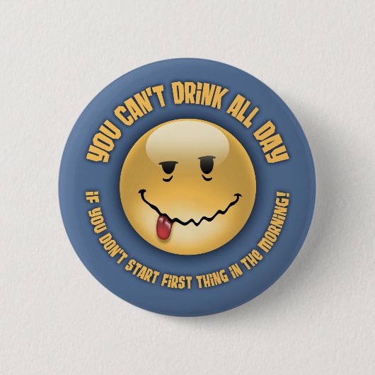 Badge Rond 5 Cm Boisson toute la journée (Devant)