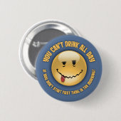 Badge Rond 5 Cm Boisson toute la journée (Devant & derrière)